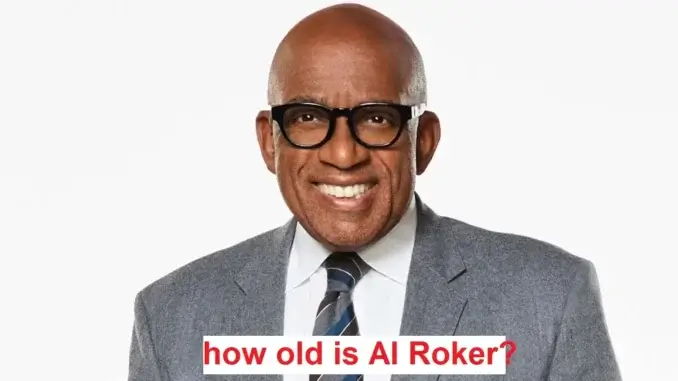 Al Roker Age