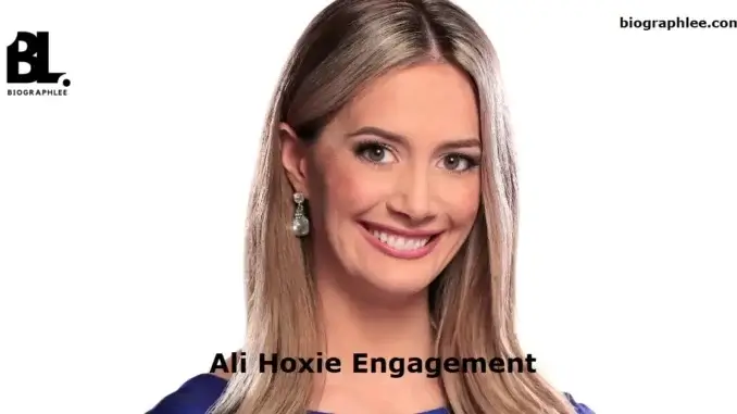 who is Ali Hoxie Fiance?